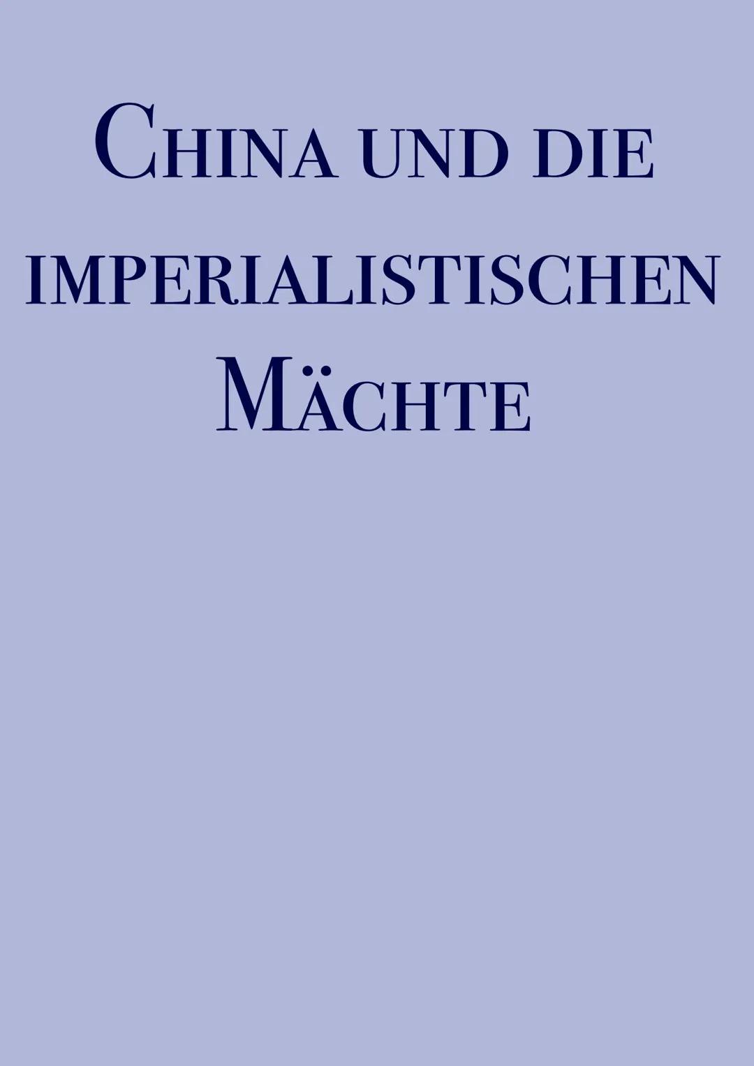 Geschichte Abitur Niedersachsen 2024 Zusammenfassung Semester 2: China und die imperialistischen Mächte