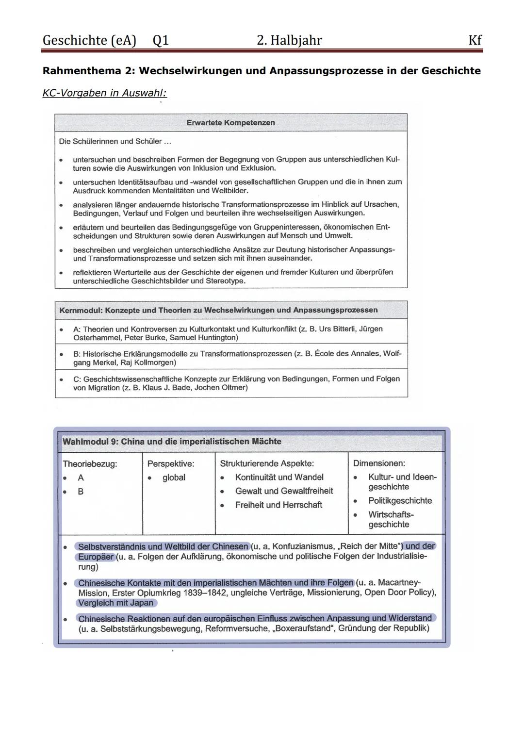 CHINA UND DIE
IMPERIALISTISCHEN
MÄCHTE Geschichte (eA) Q1
2. Halbjahr
Kf
Rahmenthema 2: Wechselwirkungen und Anpassungsprozesse in der Gesch