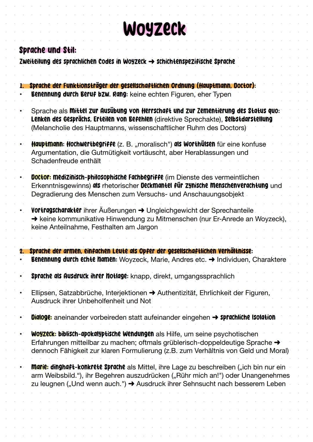 Woyzeck
Sprache und Stil:
Zweiteilung des sprachlichen Codes in Woyzeck → schichtenspezifische Sprache
1. Sprache der Funktionsträger der ge