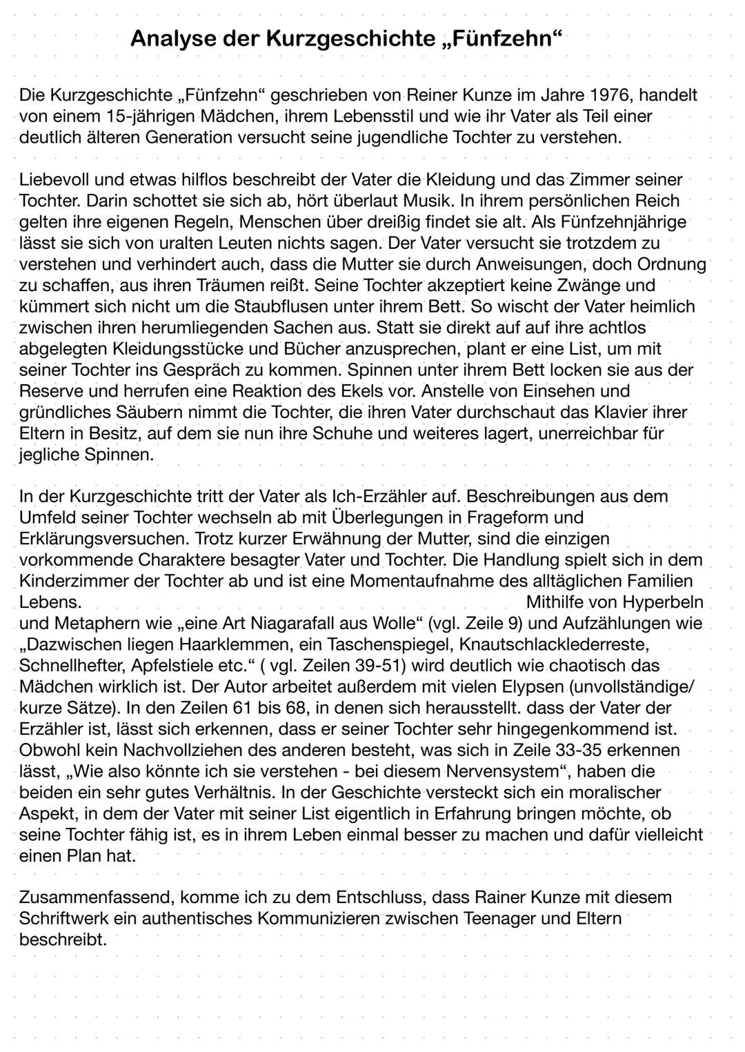 # Analyse der Kurzgeschichte „Fünfzehn"
Die Kurzgeschichte „Fünfzehn" geschrieben von Reiner Kunze im Jahre 1976, handelt
von einem 15-jähr