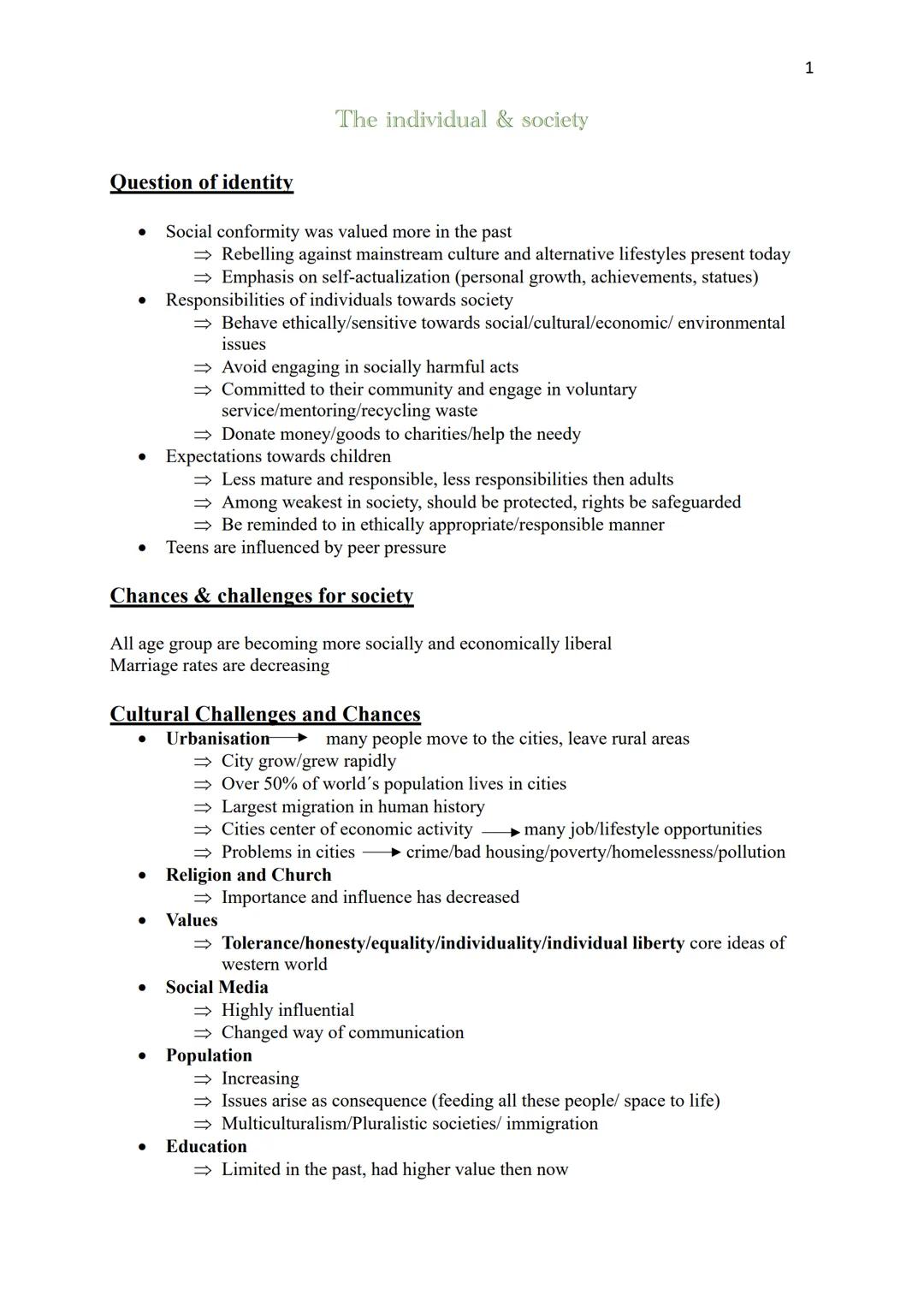 The individual & society
Question of identity
•
.
•
Social conformity was valued more in the past
⇒ Rebelling against mainstream culture and