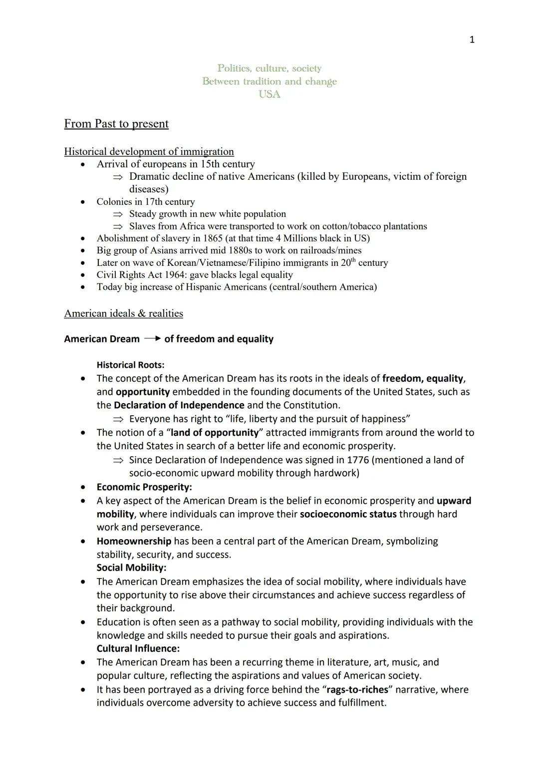 Politics, culture, society
Between tradition and change
USA
1
From Past to present
Historical development of immigration
•
•
•
•
•
Arrival o