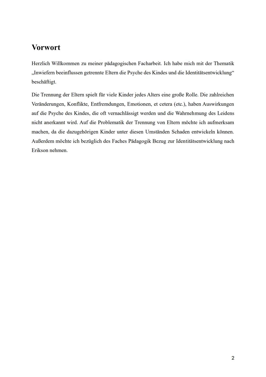 Inwiefern beeinflussen getrennte Eltern die Psyche
des Kindes und die Identitätsentwicklung?
Facharbeit Pädagogik
Pädagogik Leistungskurs Q1