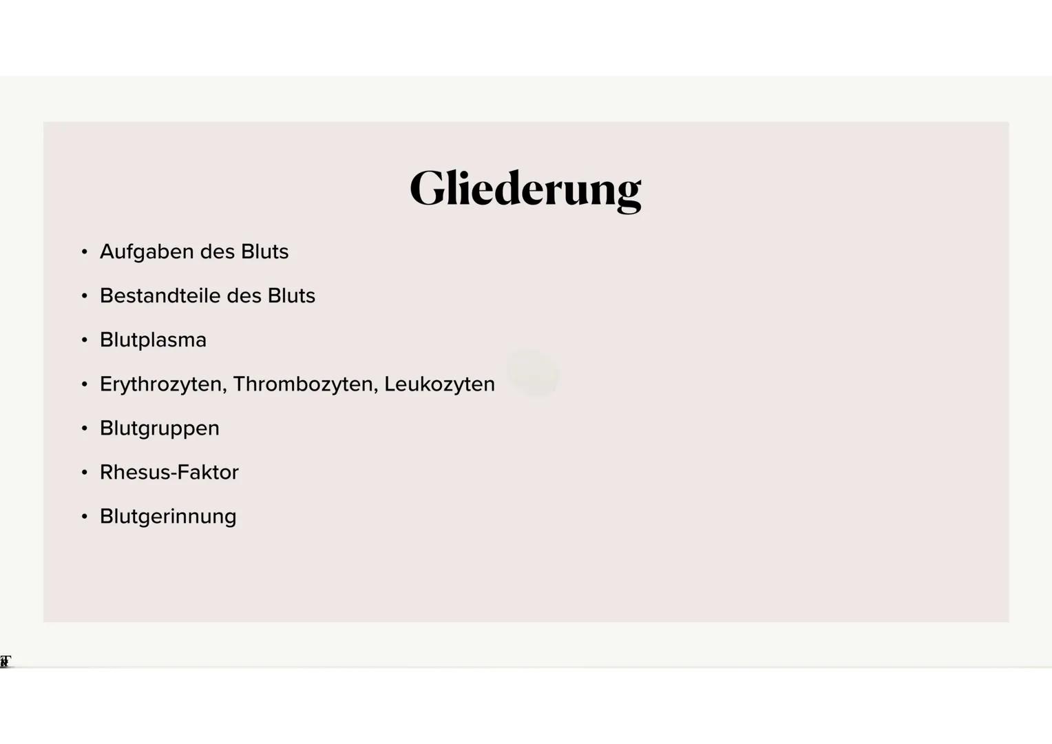 Das Blut Gliederung
.
•
Aufgaben des Bluts
Bestandteile des Bluts
⚫ Blutplasma
• Erythrozyten, Thrombozyten, Leukozyten
·
Blutgruppen
•
Rhes