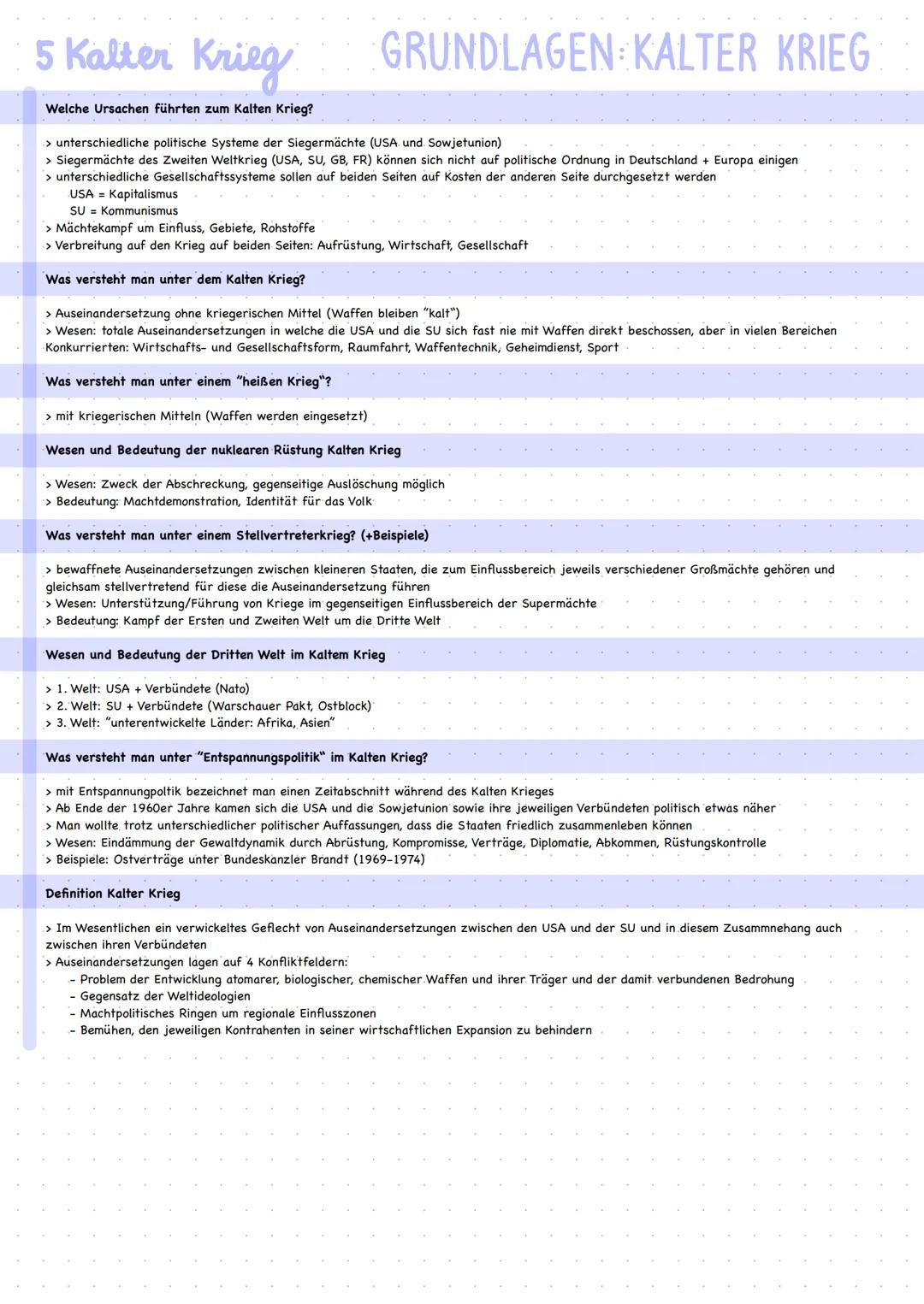 5 Kalter Krieg
Welche Ursachen führten zum Kalten Krieg?
GRUNDLAGEN KALTER KRIEG
> unterschiedliche politische Systeme der Siegermächte (USA