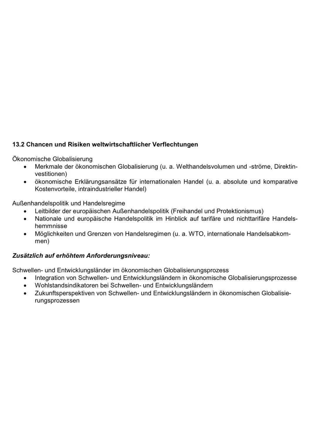 13.2 Chancen und Risiken weltwirtschaftlicher Verflechtungen
Ökonomische Globalisierung
- Merkmale der ökonomischen Globalisierung (u. a. W