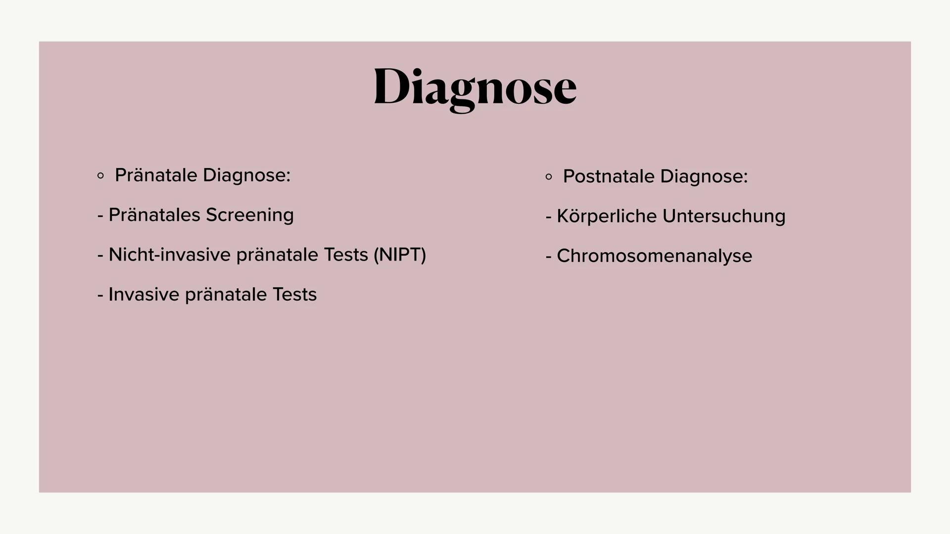 Das
DOWN-
SYNDROM Gliederung
o Was ist das Down-Syndrom?
• Ursache
• Entdeckung
• Formen des Down-Syndroms
。 Diagnosemöglichkeiten
o Krankhe