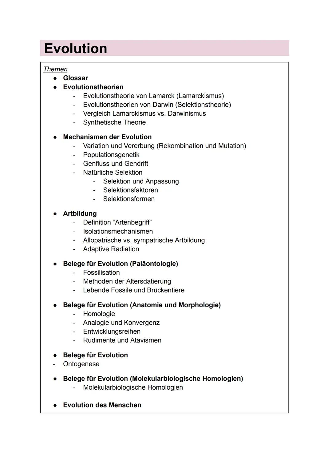 # Evolution
Themen
* Glossar
* Evolutionstheorien
* Evolutionstheorie von Lamarck (Lamarckismus)
* Evolutionstheorien von