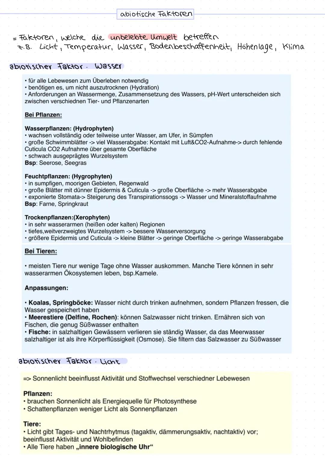 Ökologie =
abiotische Faktoren
Faktoren, welche die unbelebte Umwelt betreffen
7.B. Licht, Temperatur, Wasser, Bodenbeschaffenheit, Höhenlag