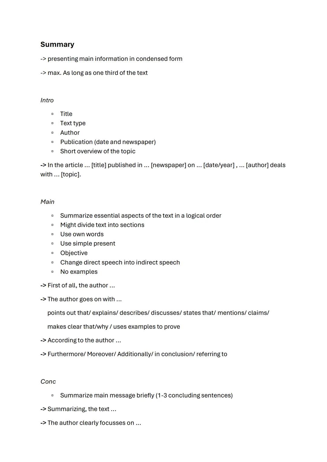 Summary
-> presenting main information in condensed form
-> max. As long as one third of the text
Intro
о
Title
°
Text type
°
Author
Publica