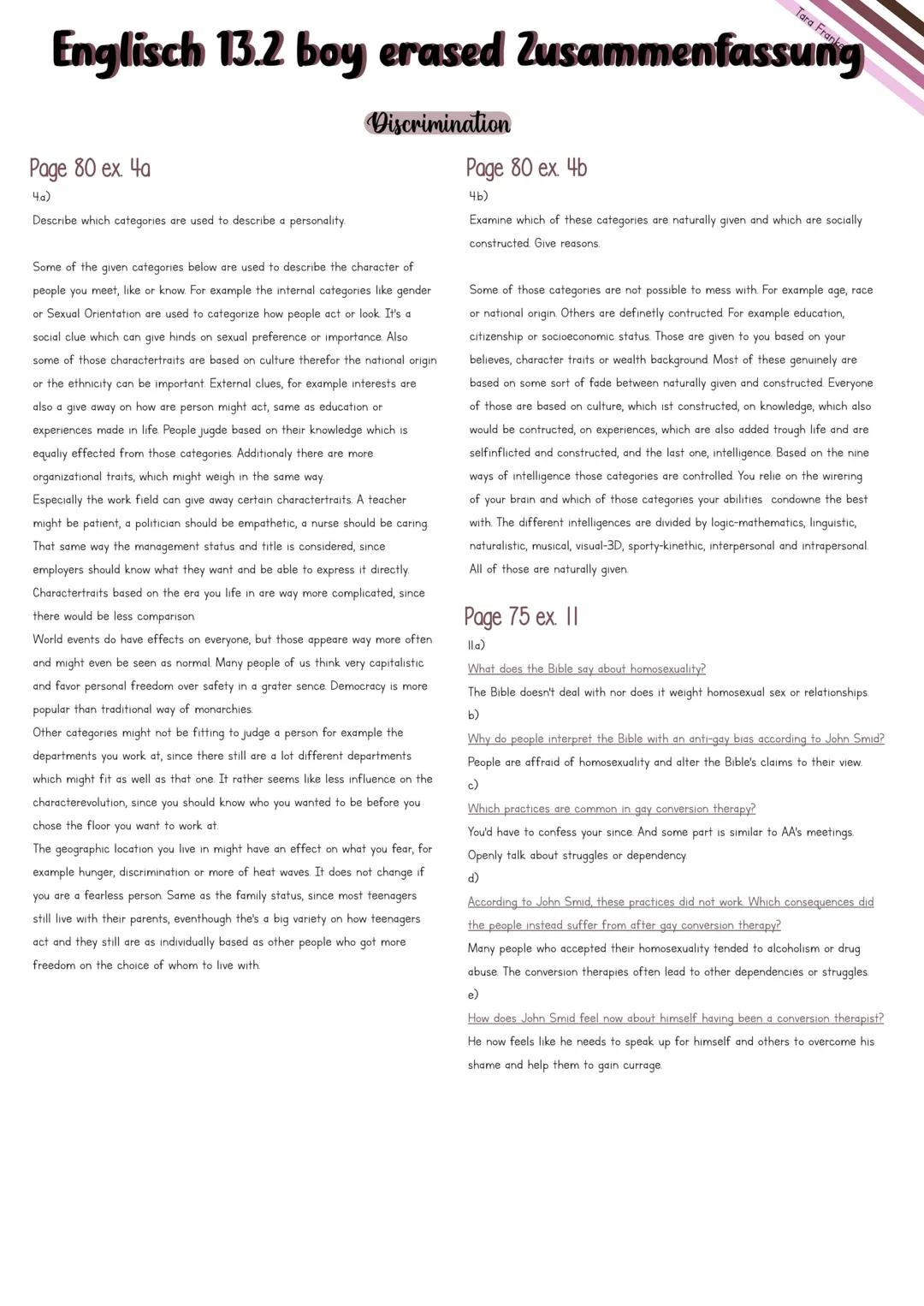 Englisch 13.2 boy erased
Zusammenfassung
Tara Franke
Abi 2024 Lernzettel
Boy erased...
Mind Map...
Page 71.ex 3
Page 72 ex 4.
Page 77 ex 2
D