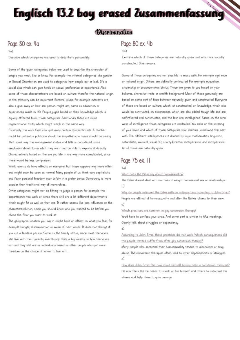 Englisch 13.2 boy erased
Zusammenfassung
Tara Franke
Abi 2024 Lernzettel
Boy erased...
Mind Map...
Page 71.ex 3
Page 72 ex 4.
Page 77 ex 2
D