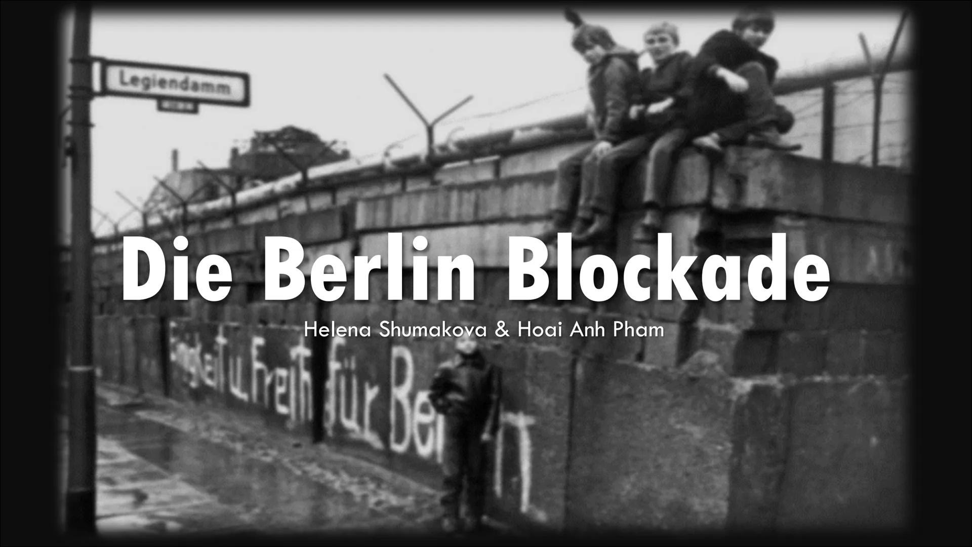 Legiendamm
Die Berlin Blockade
frei
Helena Shumakova & Hoai Anh Phạm 1
Gliederung
Geschichtlicher Hintergrund
2
Verlauf
3
Luftbrücke
4
Ende