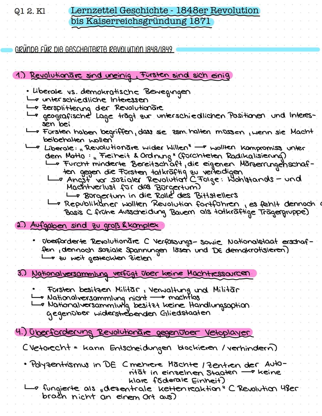 Q1 2. Kl
Lernzettel Geschichte - 1848er Revolution
bis Kaiserreichsgründung 1871
GRÜNDE FÜR DIE GESCHEITERTE REVOLUTION 1848/1849
1.) Revolu