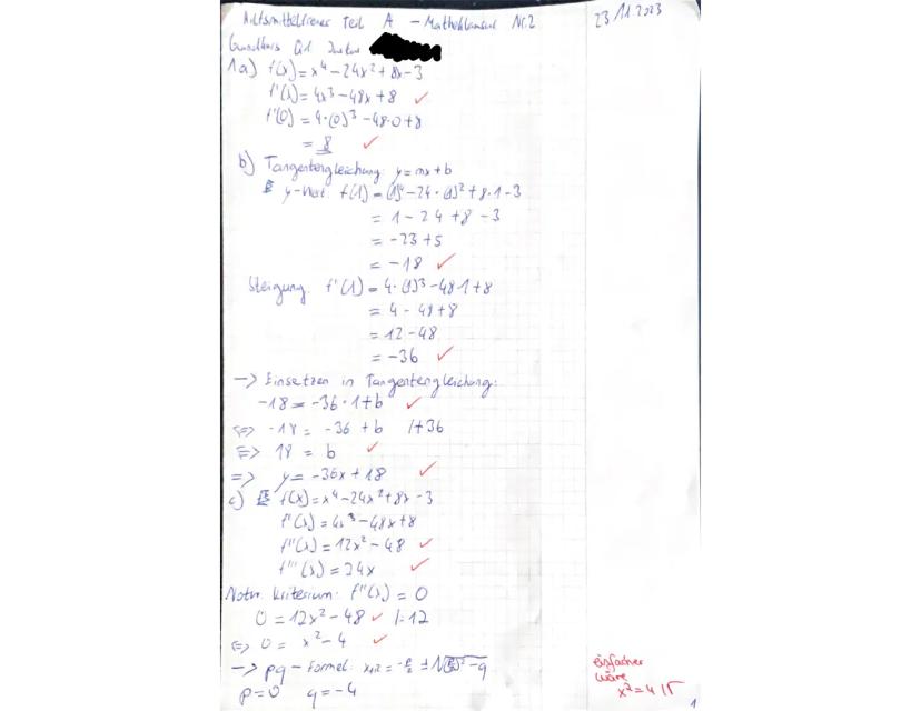 Q1-
23.11.2023
Name: Justus
2. Klausur
Thema: Analysis - Ganzrationale Funktionen
Prüfungsteil A: Aufgaben ohne Hilfsmittel
Bearbeitungszeit