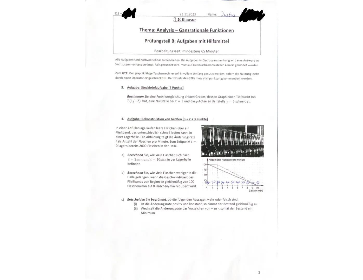 Q1-
23.11.2023
Name: Justus
2. Klausur
Thema: Analysis - Ganzrationale Funktionen
Prüfungsteil A: Aufgaben ohne Hilfsmittel
Bearbeitungszeit