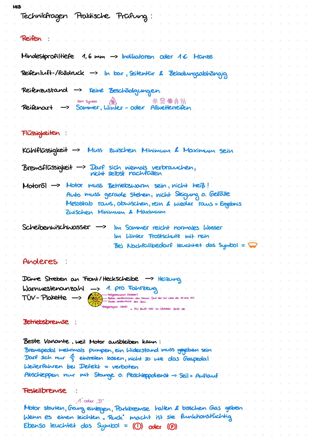 HKB
Technikfragen Praktische Prüfung:
Reifen:
Mindestprofiltiefe 1,6 mm Indikatoren oder 1€ Münze
Reifenluft-/falldruck In bar, Seitentü