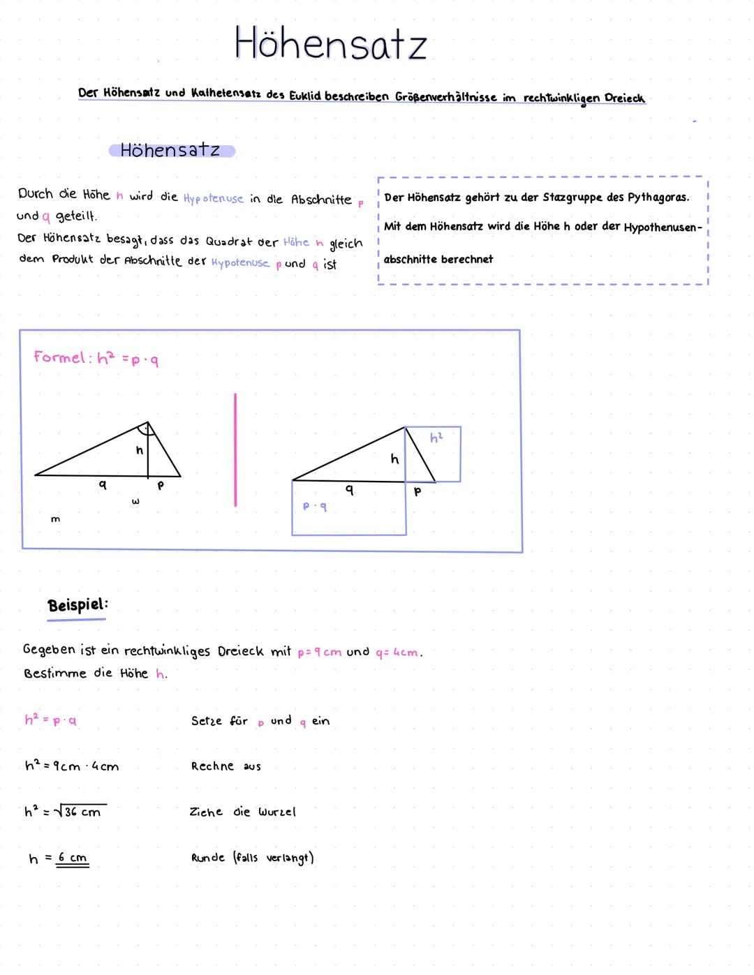 Höhensatz
Der Höhensatz und Kathetensatz des Euklid beschreiben Größenverhältnisse im rechtwinkligen Dreieck
Höhensatz
P
Durch die Höhen wir