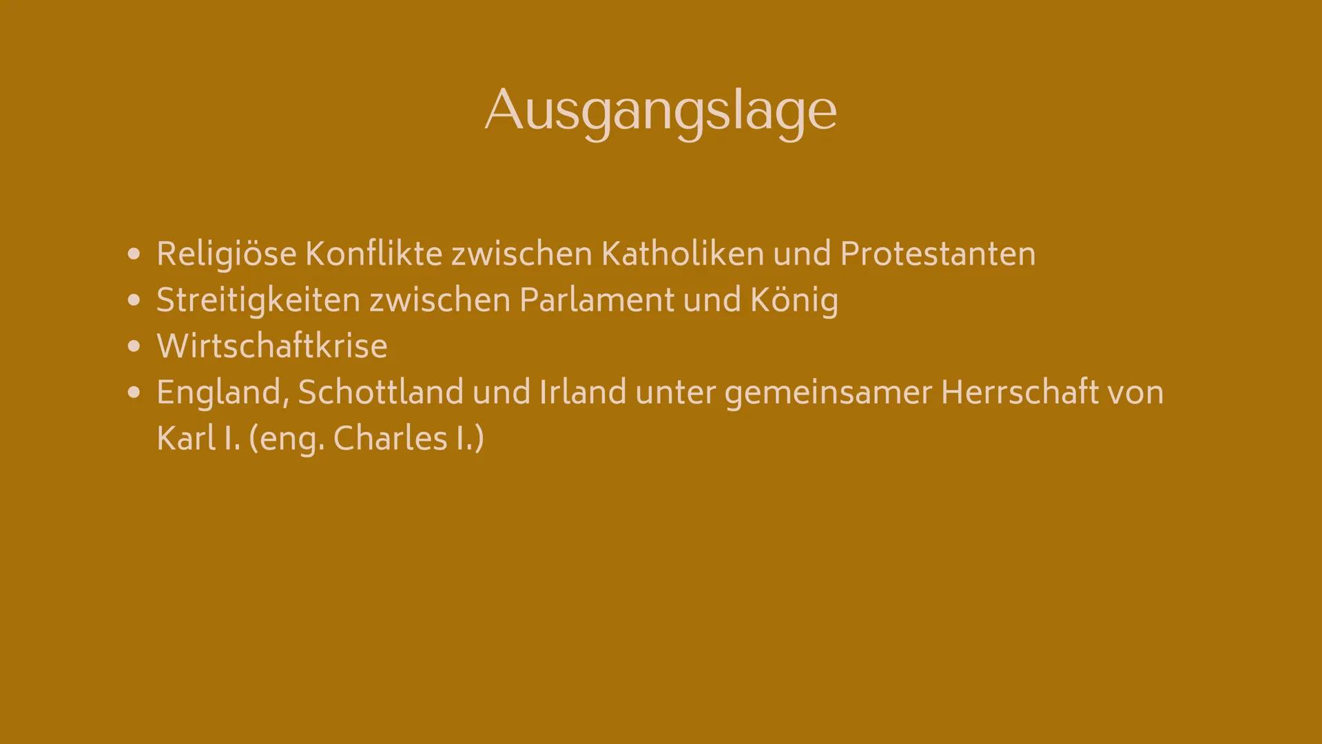 Englische Revolution GLIEDERUNG
Ausgangslage
• Vorgeschichte Bürgerkrieg
Bürgerkrieg
• Nachzeit Bürgerkrieg
• Glorreiche Revolution
Folgen
•