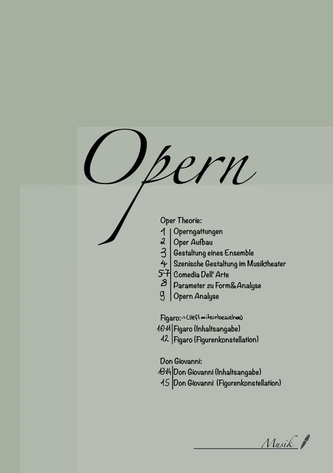ern
Oper
Oper Theorie:
1 Operngattungen
2 Oper Aufbau
3 Gestaltung eines Ensemble
Szenische Gestaltung im Musiktheater
5-7 Comedia Dell' Art