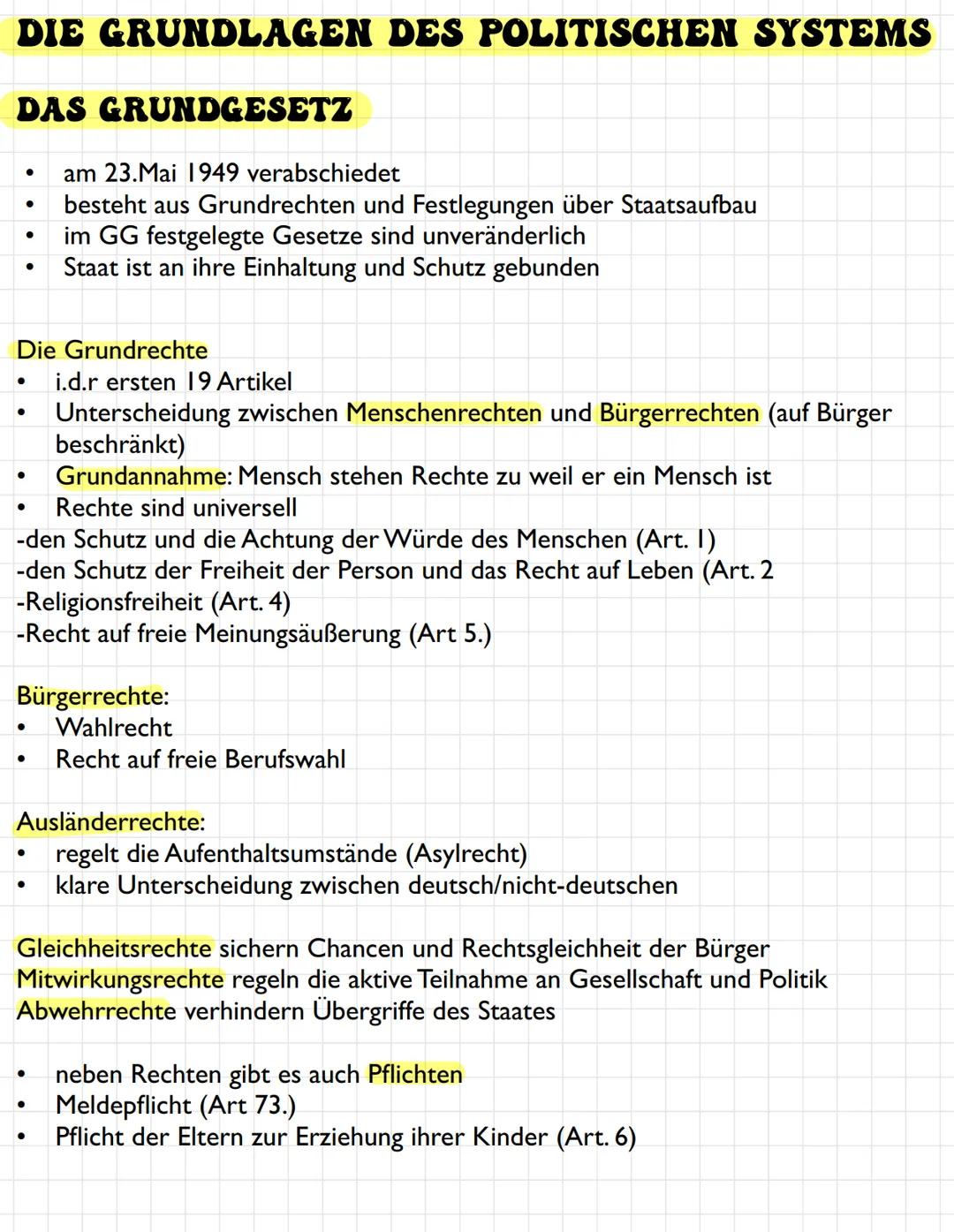 DIE GRUNDLAGEN DES POLITISCHEN SYSTEMS
DAS GRUNDGESETZ
•
•
•
•
am 23.Mai 1949 verabschiedet
besteht aus Grundrechten und Festlegungen über S