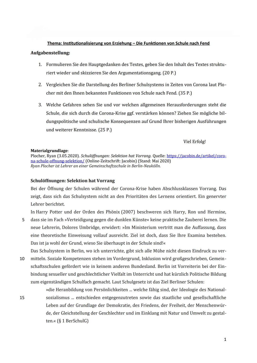 Thema: Institutionalisierung von Erziehung - Die Funktionen von Schule nach Fend
Aufgabenstellung:
1. Formulieren Sie den Hauptgedanken des