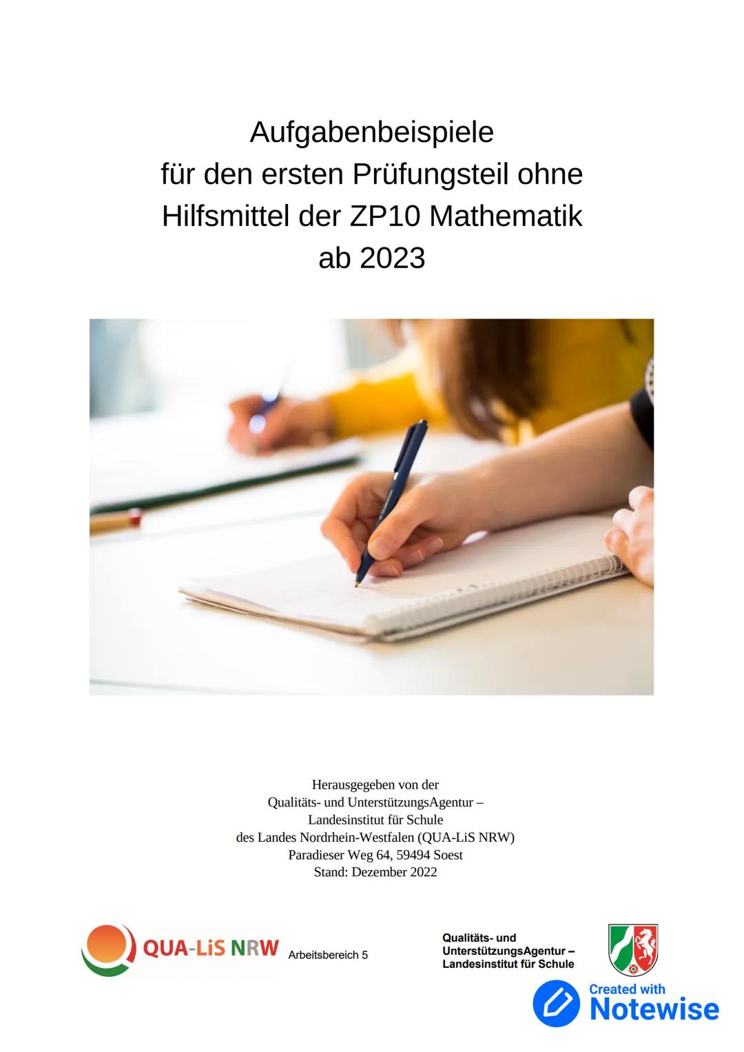 Aufgabenbeispiele
für den ersten Prüfungsteil ohne
Hilfsmittel der ZP10 Mathematik
ab 2023
Herausgegeben von der
Qualitäts- und Unterstützun