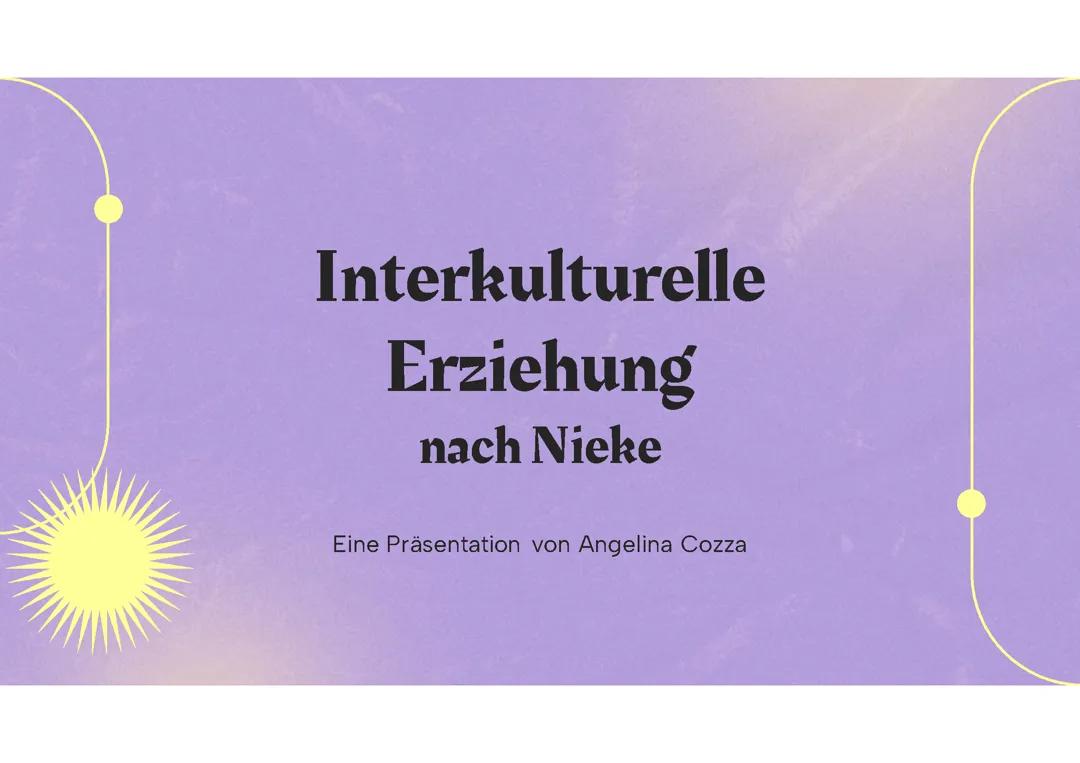 Interkulturelle Erziehung nach Nieke