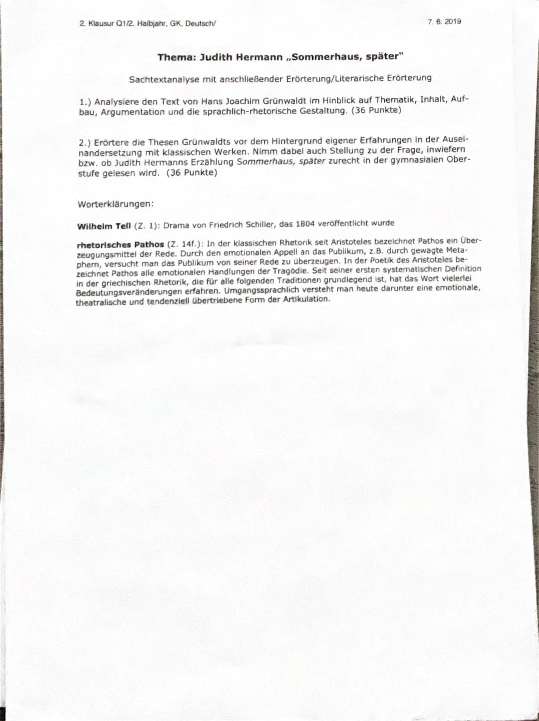 2. Klausur Q1/2. Halbjahr, GK, Deutsch/
7.6.2019
Thema: Judith Hermann,,Sommerhaus, später"
Sachtextanalyse mit anschließender Erörterung/Li