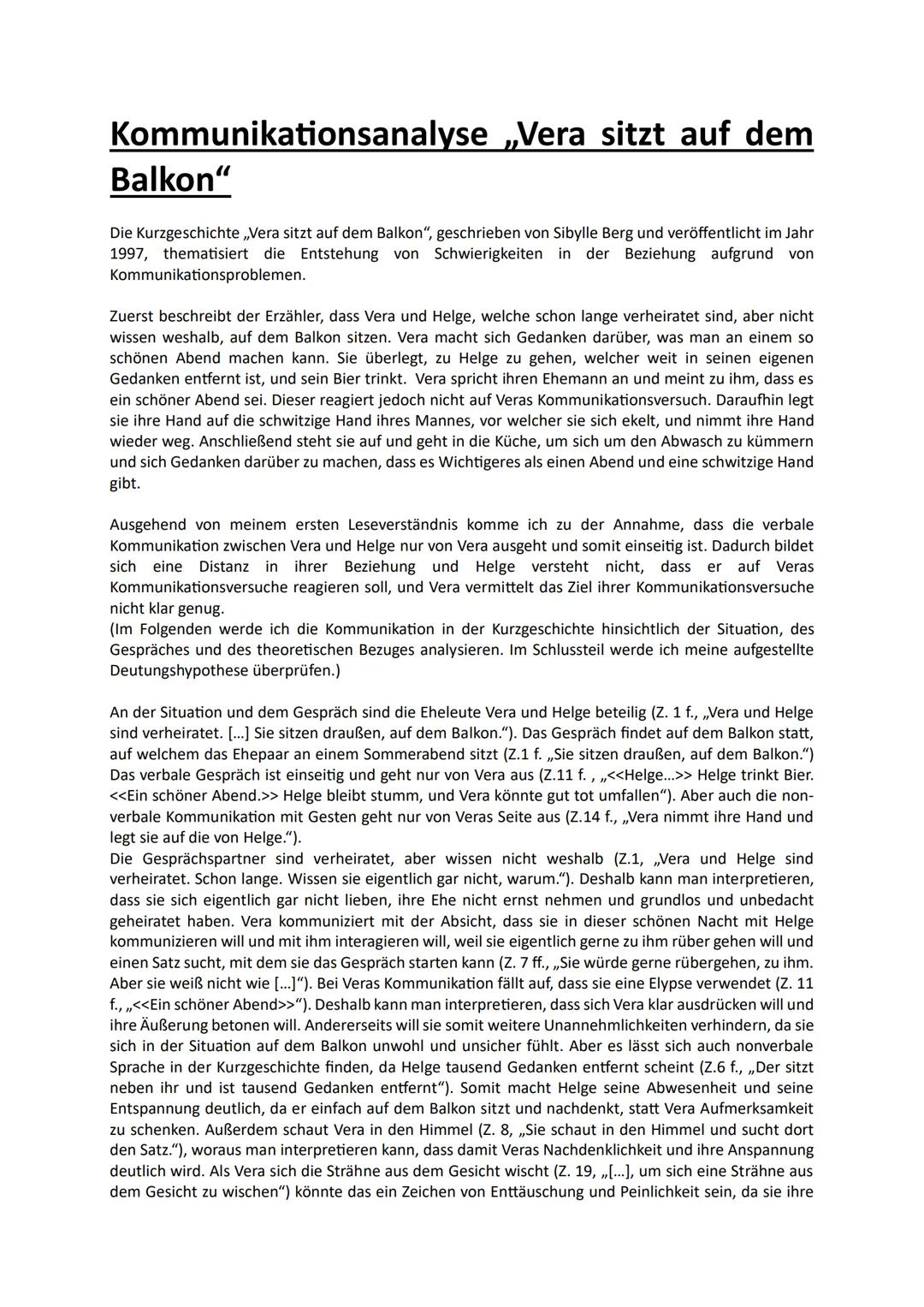 Kommunikationsanalyse „Vera sitzt auf dem
Balkon"
Die Kurzgeschichte,,Vera sitzt auf dem Balkon", geschrieben von Sibylle Berg und veröffent