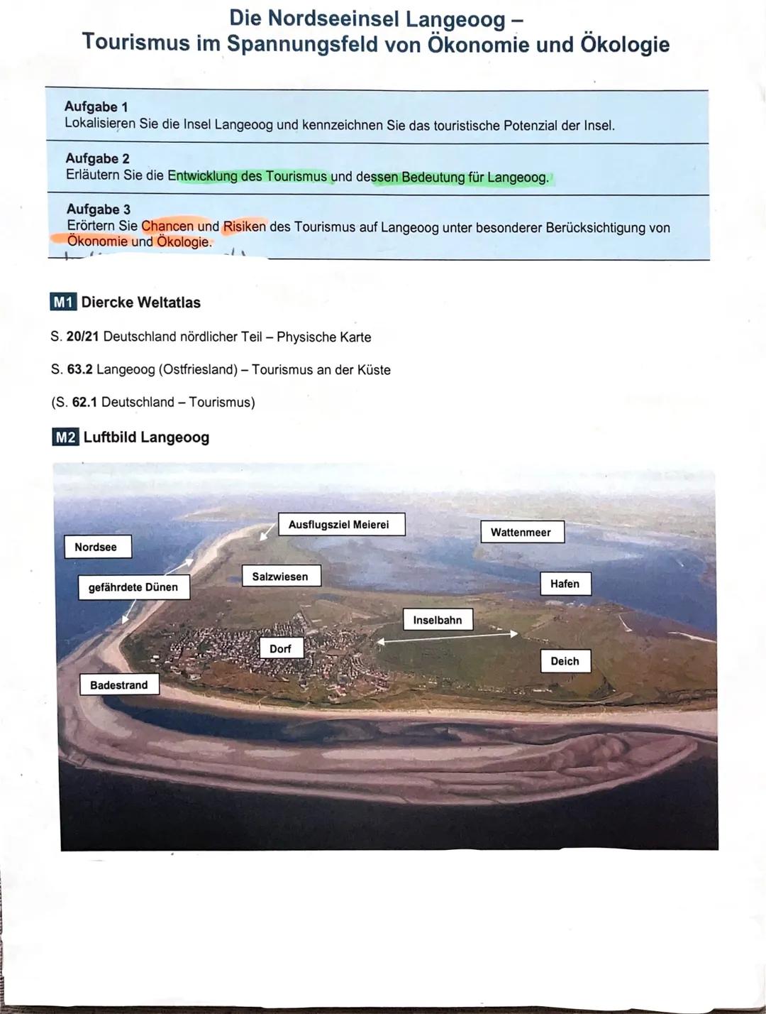 Die Nordseeinsel Langeoog -
Tourismus im Spannungsfeld von Ökonomie und Ökologie
Aufgabe 1
Lokalisieren Sie die Insel Langeoog und kennzeich