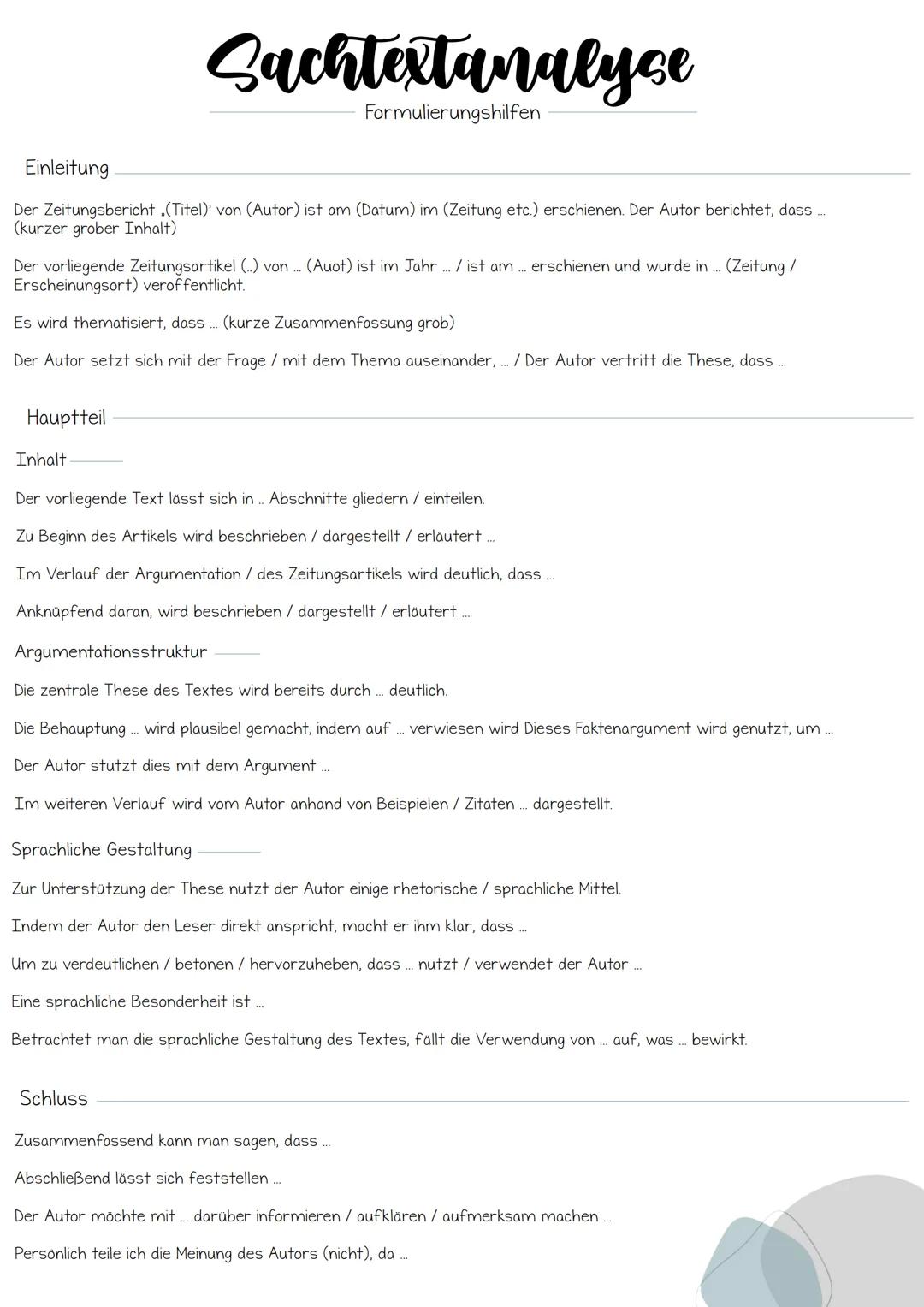 Sachtextanalyce
Aufbau
Einleitung
- Titel, Autor, Textsorte, Erscheinungsdatum & -ort
- zentrale Aussage / Thesen / Thema
- Überleitung in d