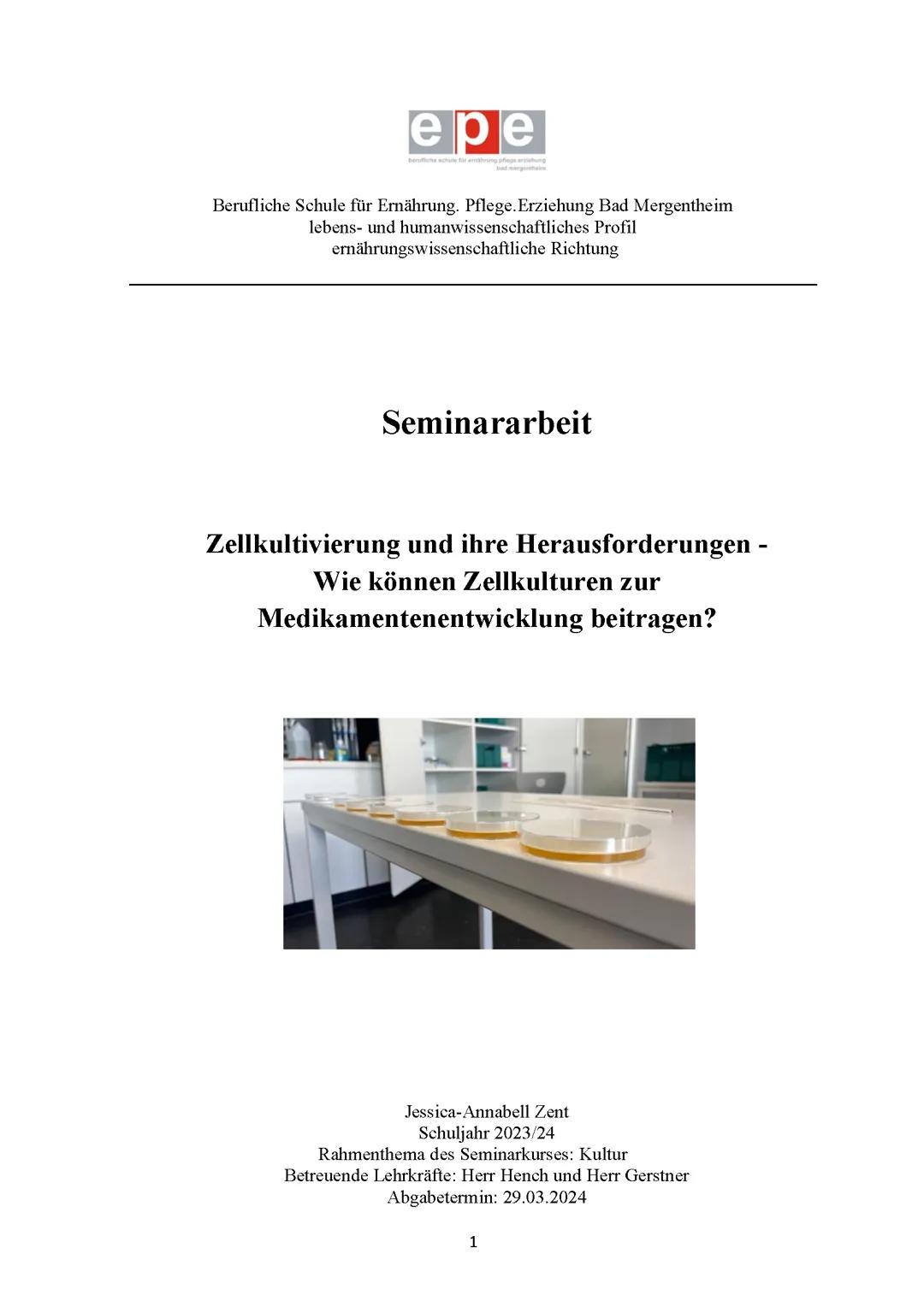 Seminararbeit Zellkultivierung und ihre Herausforderungen- Wie können Zellkulturen zur Medikamentenentwicklung beitragen?