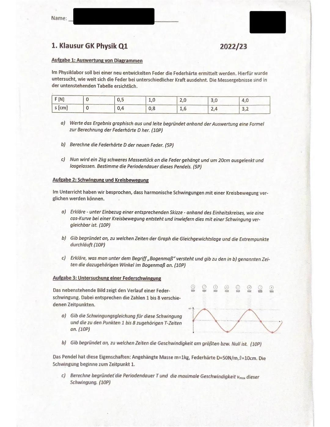 Name:
1. Klausur GK Physik Q1
Aufgabe 1: Auswertung von Diagrammen
2022/23
Im Physiklabor soll bei einer neu entwickelten Feder die Federhär