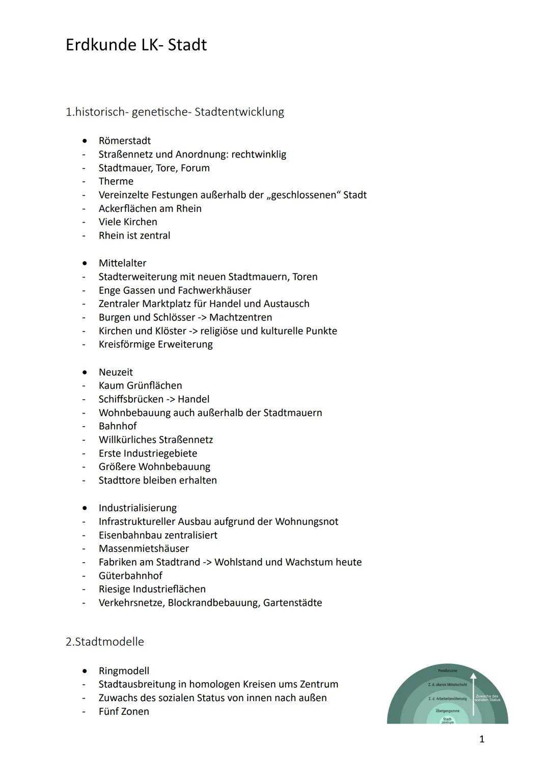 Erdkunde LK- Stadt
1.historisch- genetische- Stadtentwicklung
• Römerstadt
-
-
Straßennetz und Anordnung: rechtwinklig
Stadtmauer, Tore, For