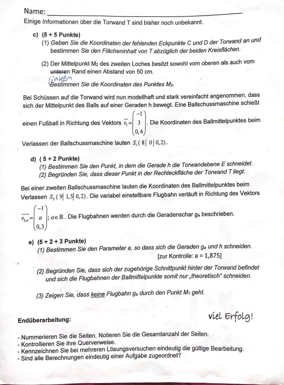 Teil A (Aufgaben ohne GTR, ohne Formelsammlung)
Zeit: max. 45 Min
A1: (4+4+3 Punkte)
Gegeben sind die drei Punkte A( 1| 0 | 1); B( 3| 1 | 1)
