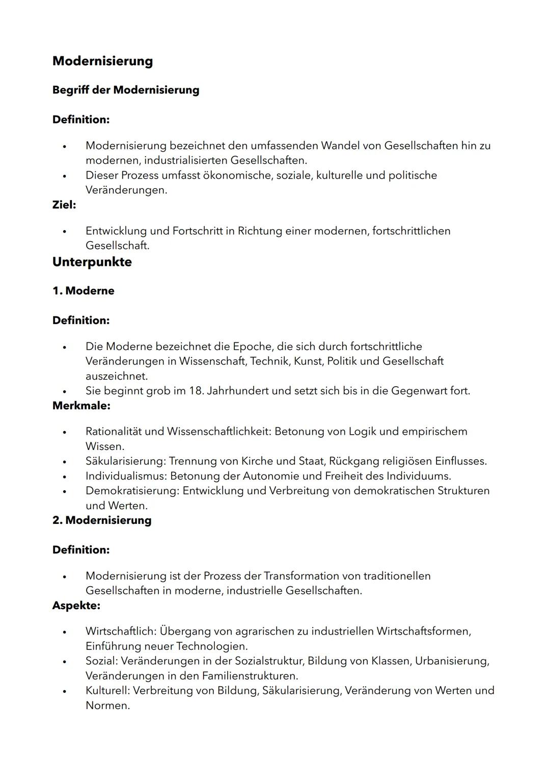 Modernisierung
Begriff der Modernisierung
Definition:
•
Ziel:
•
Modernisierung bezeichnet den umfassenden Wandel von Gesellschaften hin zu
m