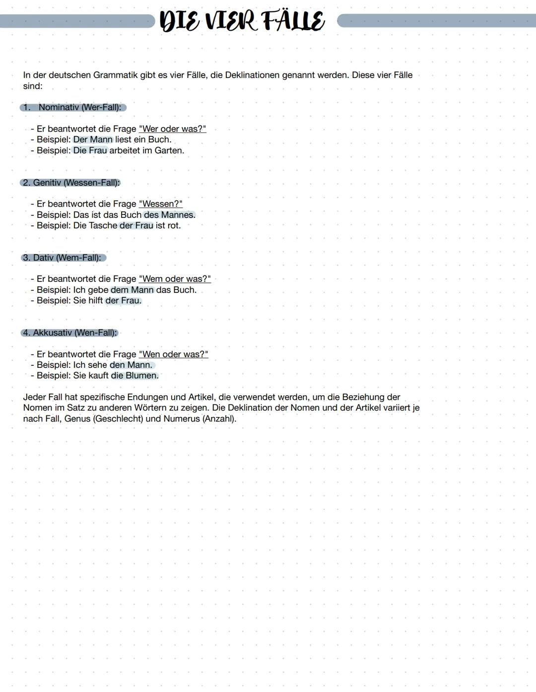 DIE VIER FÄLLE
In der deutschen Grammatik gibt es vier Fälle, die Deklinationen genannt werden. Diese vier Fälle
sind:
1. Nominativ (Wer-Fal