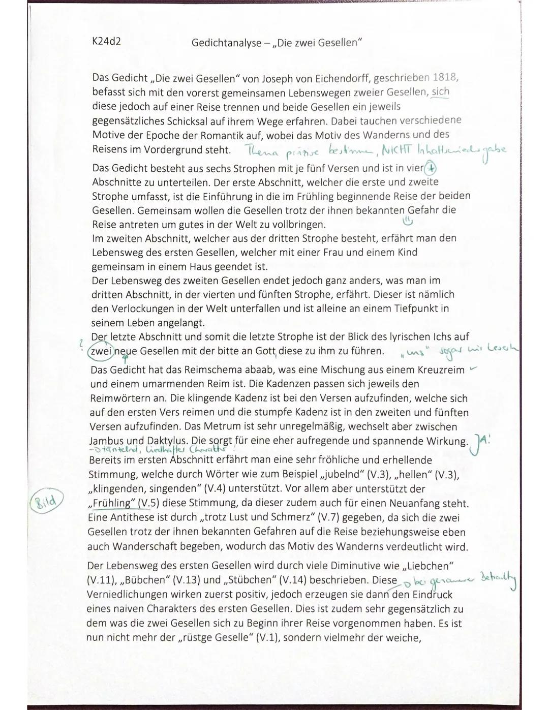 Bild
K24d2
Gedichtanalyse-,,Die zwei Gesellen"
Das Gedicht,,Die zwei Gesellen" von Joseph von Eichendorff, geschrieben 1818,
befasst sich mi