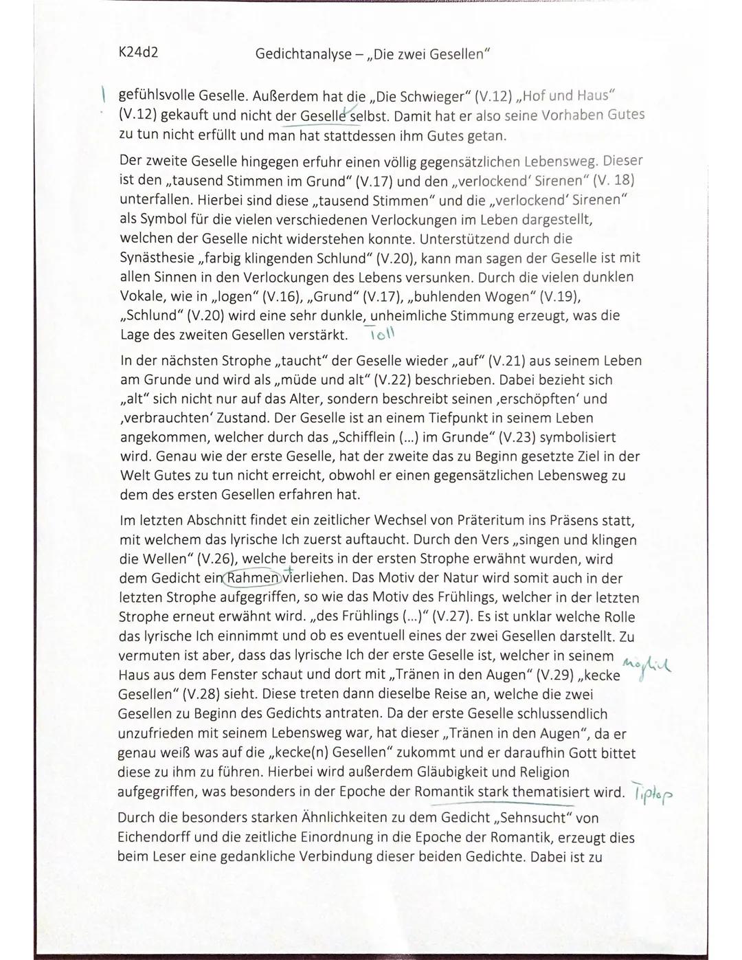 Bild
K24d2
Gedichtanalyse-,,Die zwei Gesellen"
Das Gedicht,,Die zwei Gesellen" von Joseph von Eichendorff, geschrieben 1818,
befasst sich mi
