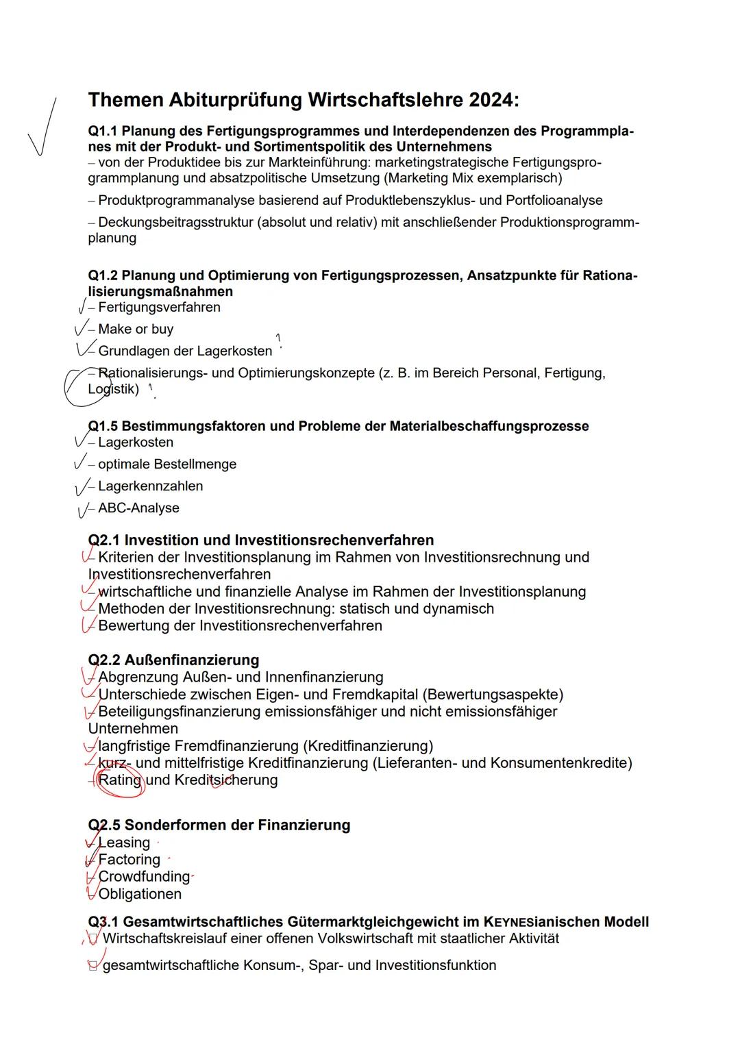 Themen Abiturprüfung Wirtschaftslehre 2024:
Q1.1 Planung des Fertigungsprogrammes und Interdependenzen des Programmpla-
nes mit der Produkt