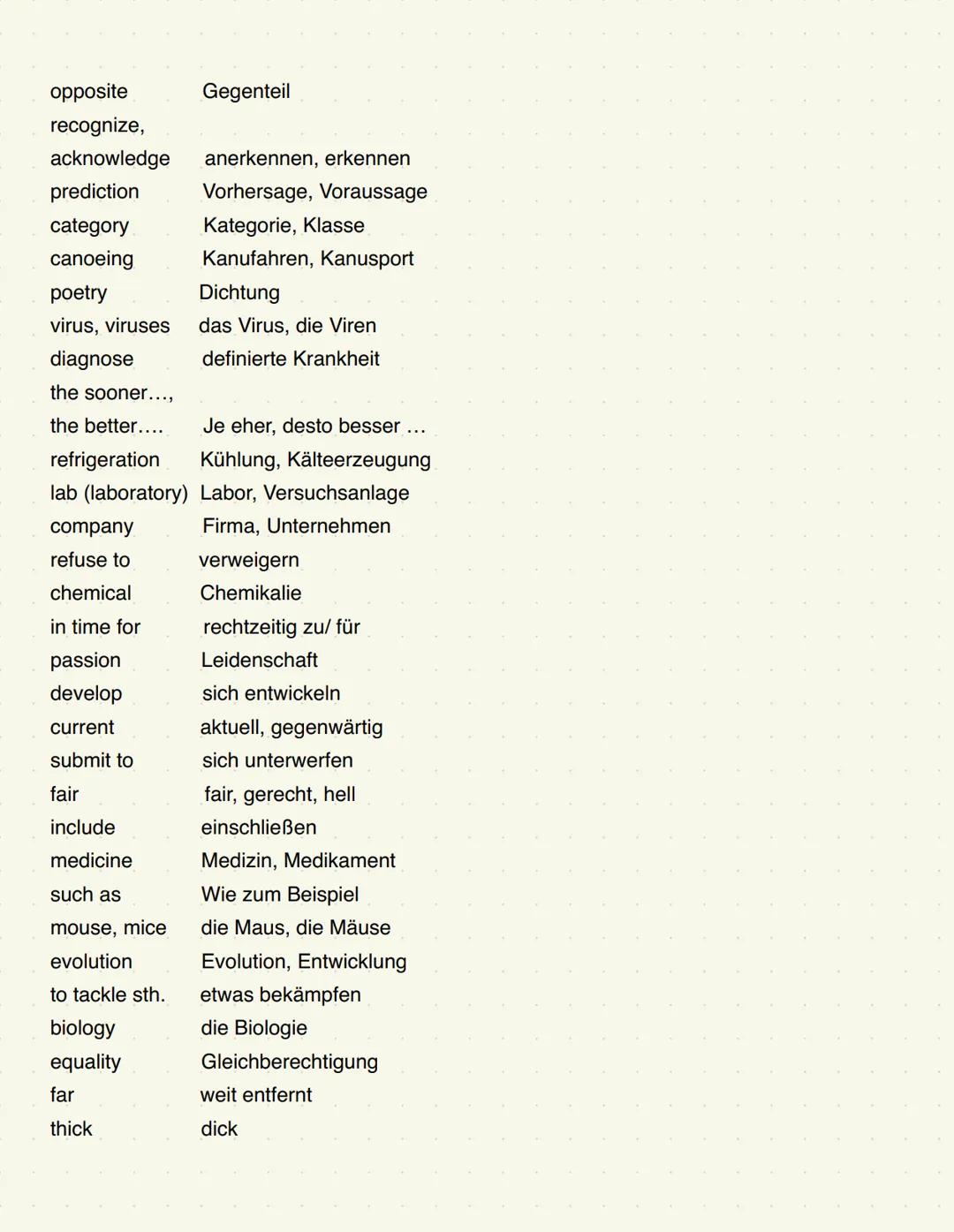 for now fürs Erste
aband on sb. jdn. verlassen/ im Stich lassen
breastfeed stillen
eventually schließlich, endlich
literally (wort)wörtlich,