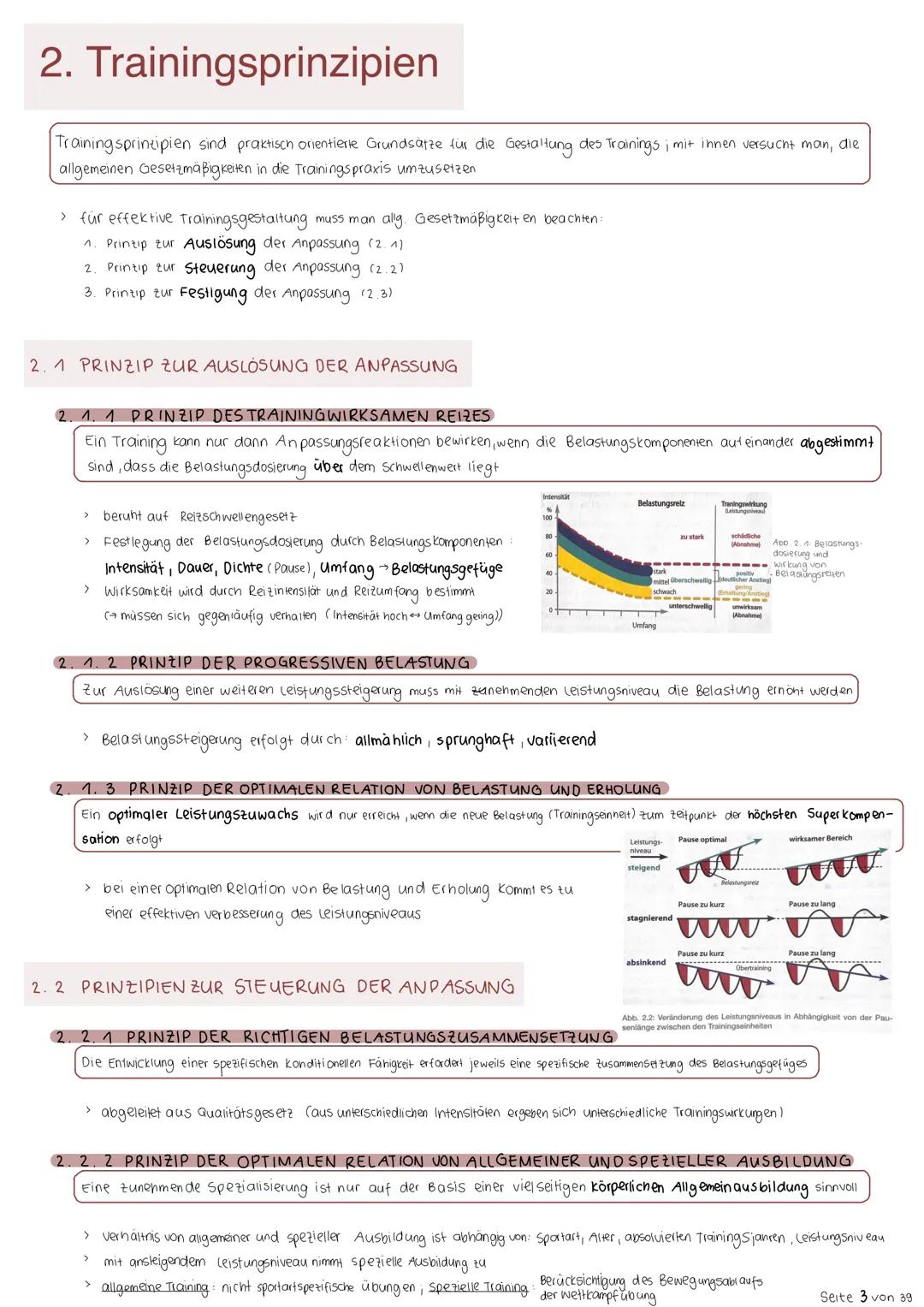 2. Trainingsprinzipien
Trainingsprinzipien sind praktisch orientierte Grundsätze für die Gestaltung des Trainings ; mit innen versucht man,