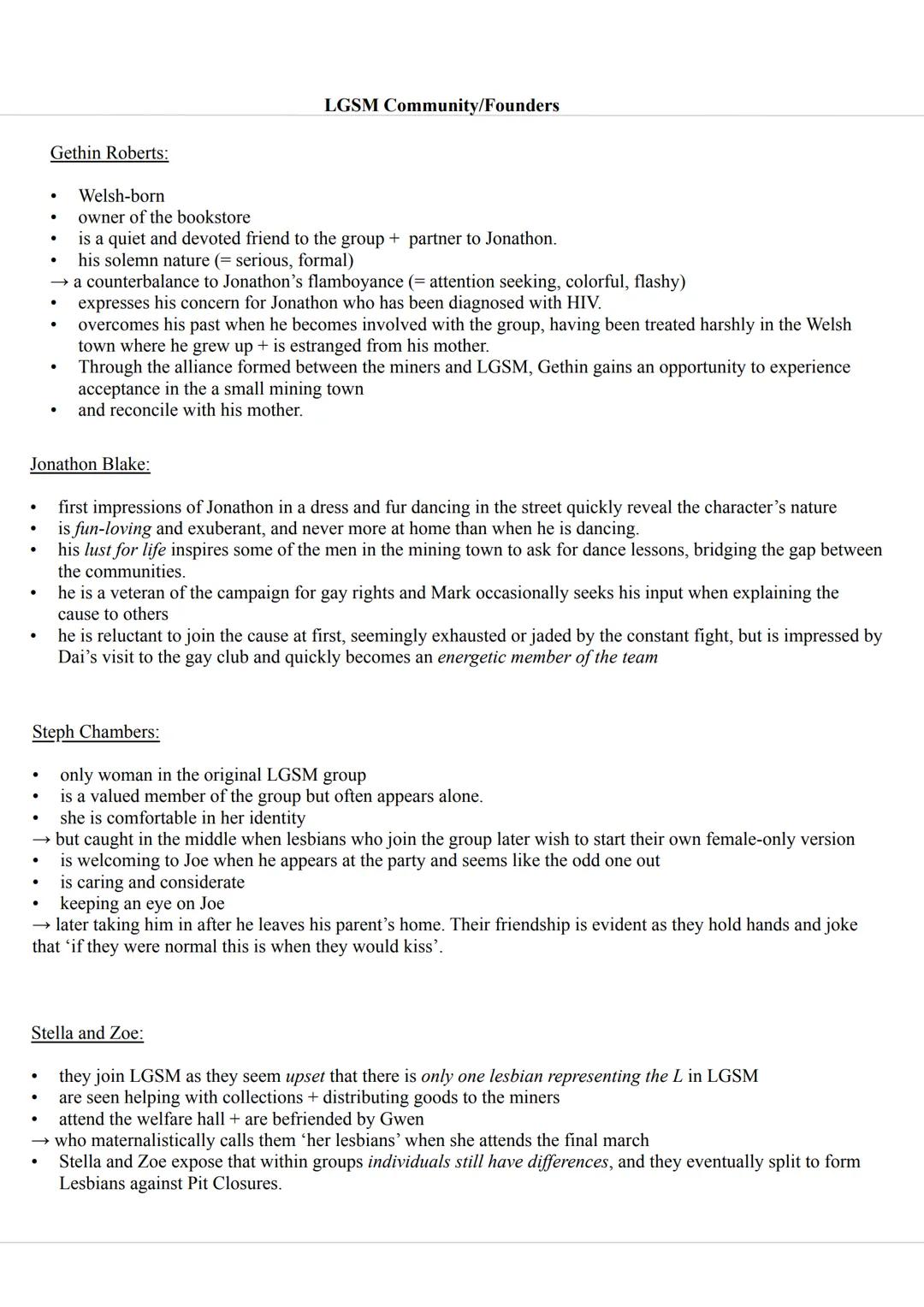 Part of the group LGSM
(Lesbians and Gays Support the miners)
Mike Jackson
-
Marks best friend
- supportive + forgiving
Mark Ashton
♡
- lead