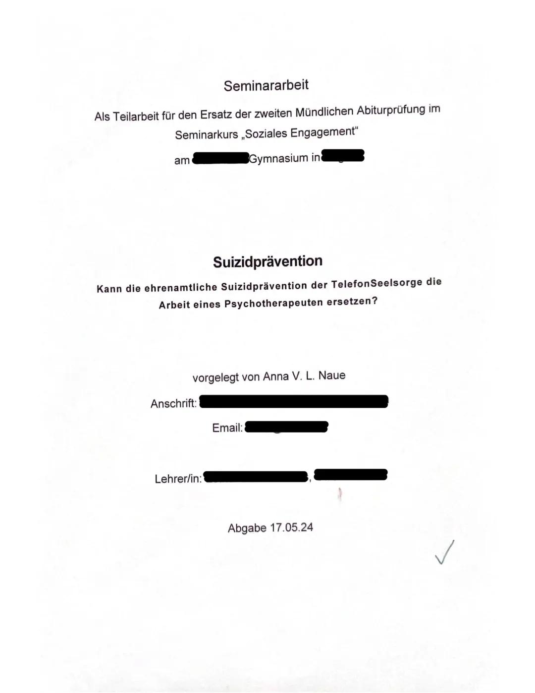 -Seminarfach,,Soziales Engagement"
Beurteilungsbogen für die schriftliche Seminararbeit
Name der Schülerin/ des Schülers: Anna Naue
Seminara