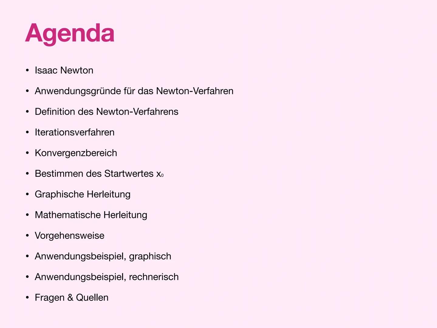 Das Newton-Verfahren
Von Isaac Newton
GFS Aliya Obermann, 24.06.24 Agenda
•
•
•
•
•
•
⋅
Isaac Newton
Anwendungsgründe für das Newton-Verfahr