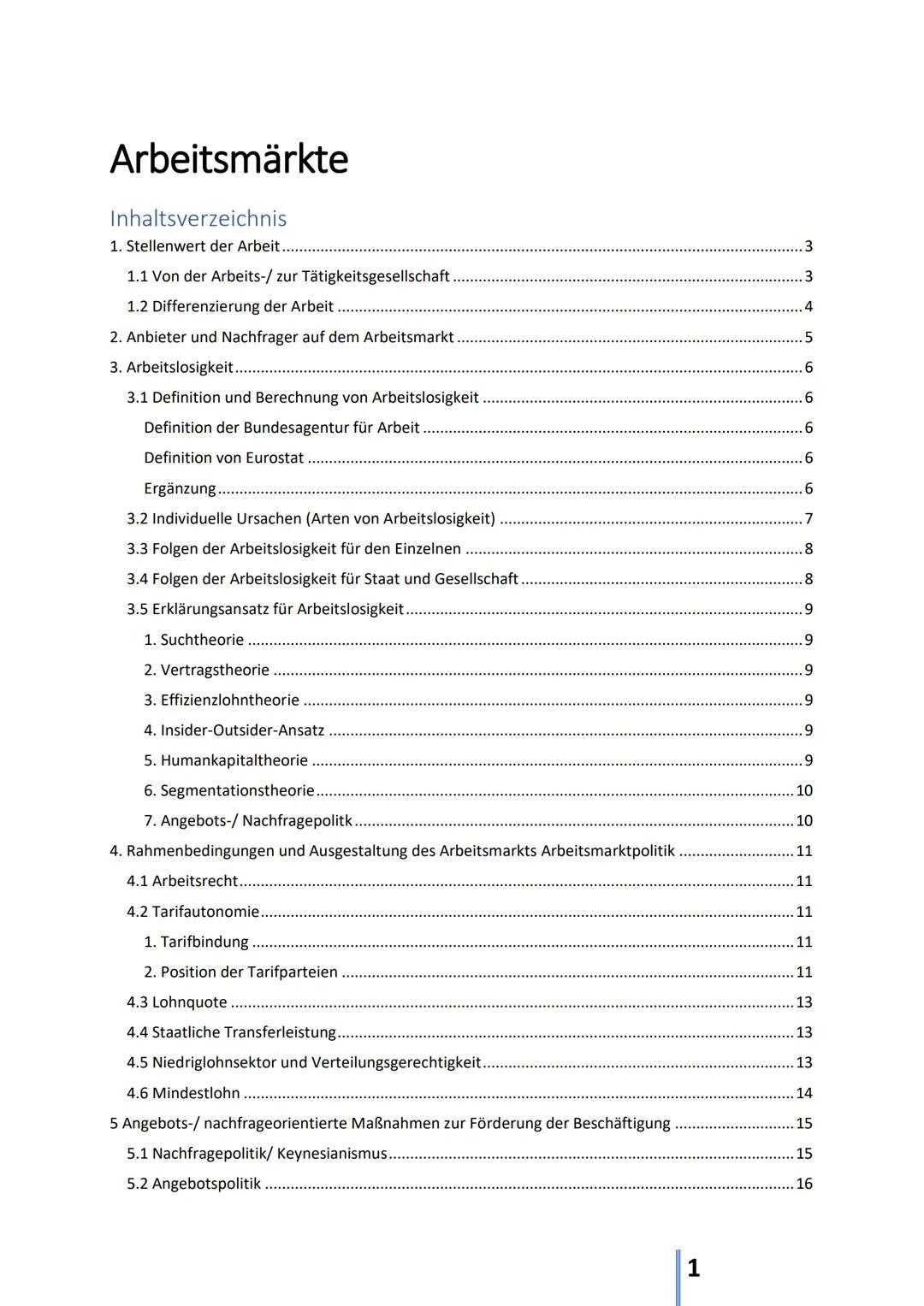 Arbeitsmärkte
Inhaltsverzeichnis
1. Stellenwert der Arbeit..
1.1 Von der Arbeits-/ zur Tätigkeitsgesellschaft
1.2 Differenzierung der Arbeit