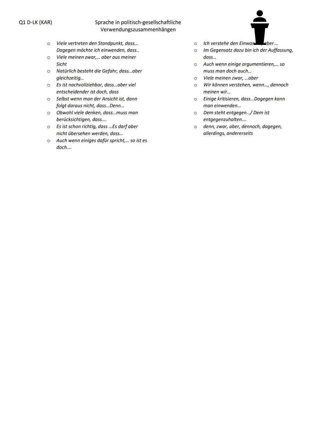Q1 D-LK (KAR)
Sprache in politisch-gesellschaftliche
Verwendungszusammenhängen
Leitfaden materialgestütztes Schreiben eines argumentierend