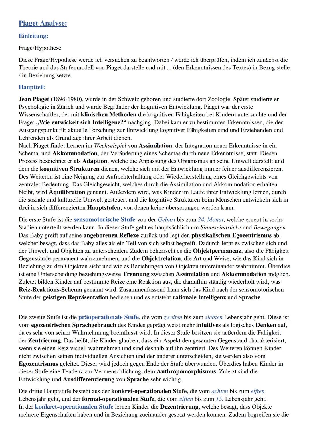 Piaget Analyse:
Einleitung:
Frage/Hypothese
Diese Frage/Hypothese werde ich versuchen zu beantworten / werde ich überprüfen, indem ich zunäc