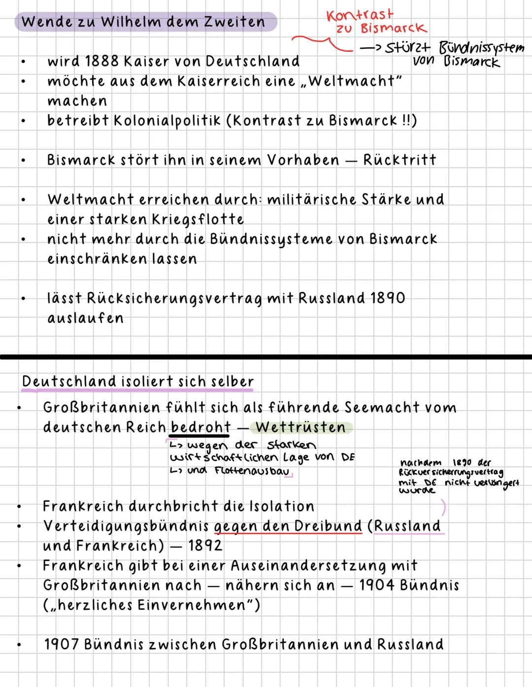 # Geschichtsklausur
Themen
1. außenpolitische Wende von Bismarck zu Wilhelm dem Zweiten
2. der Weg in den Ersten Weltkrieg als Folge vo